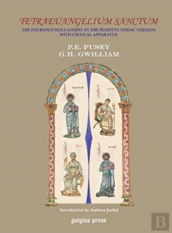 Bertrand.pt - Tetraeuangelium Sanctum (Syriac Gospels, A Critical Edition)