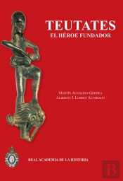Teutates: El Héroe Fundador