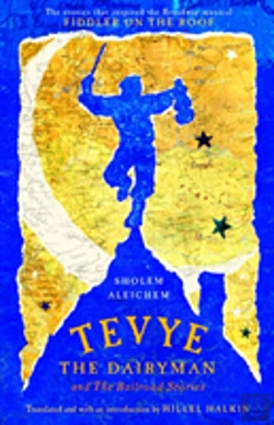 Bertrand.pt - Tevye The Dairyman And The Railroad Stories
