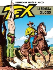 Tex, La Semilla Del Odio