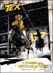 Tex - O Homem das Pistolas de Ouro