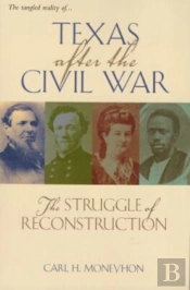 Texas After The Civil War