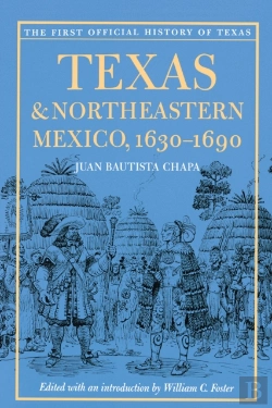 Bertrand.pt - Texas And Northeastern Mexico, 1630-1690