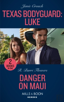 Bertrand.pt - Texas Bodyguard: Luke / Danger On Maui