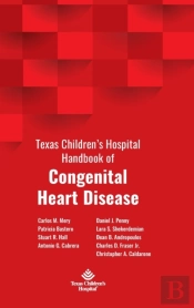 Texas Children'S Hospital Handbook Of Congenital Heart Disease