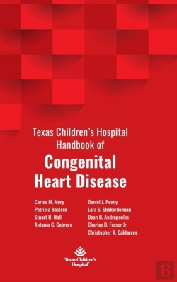 Bertrand.pt - Texas Children'S Hospital Handbook Of Congenital Heart Disease