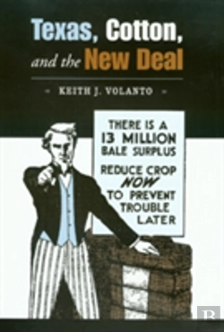 Bertrand.pt - Texas, Cotton, And The New Deal
