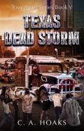 Texas Dead Storm
