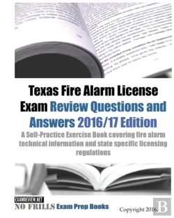 Bertrand.pt - Texas Fire Alarm License Exam Review Questions & Answers 2016/17 Edition