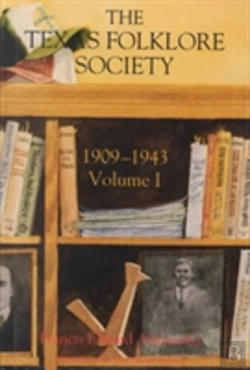 Bertrand.pt - Texas Folklore Soc 1909-43 Vol I
