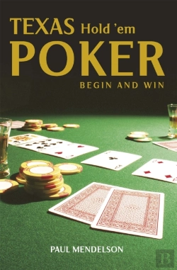 Bertrand.pt - Texas Hold 'Em Poker: Begin And Win