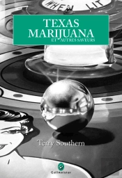 Texas, Marijuana Et Autres Saveurs