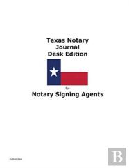 Texas Notary Journal Desk Edition For Notary Signing Agents