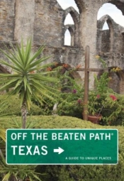 Texas Off The Beaten Path(R)