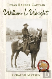 Texas Ranger Captain William L. Wright