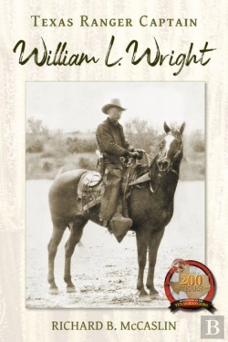 Bertrand.pt - Texas Ranger Captain William L. Wright