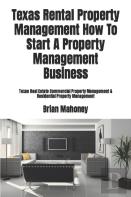 Texas Rental Property Management How To Start A Property Management Business