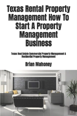 Bertrand.pt - Texas Rental Property Management How To Start A Property Management Business