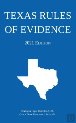 Bertrand.pt - Texas Rules Of Evidence; 2021 Edition