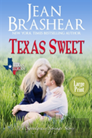 Texas Sweet (Large Print Edition)