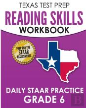 Texas Test Prep Reading Skills Workbook Daily Staar Practice Grade 6