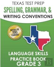 Texas Test Prep Spelling, Grammar, And Writing Conventions Grade 3