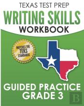 Texas Test Prep Writing Skills Workbook Guided Practice Grade 3