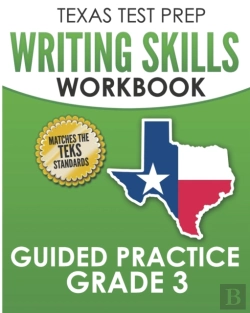 Bertrand.pt - Texas Test Prep Writing Skills Workbook Guided Practice Grade 3