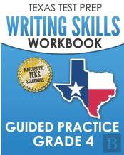 Texas Test Prep Writing Skills Workbook Guided Practice Grade 4