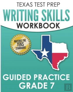 Bertrand.pt - Texas Test Prep Writing Skills Workbook Guided Practice Grade 7