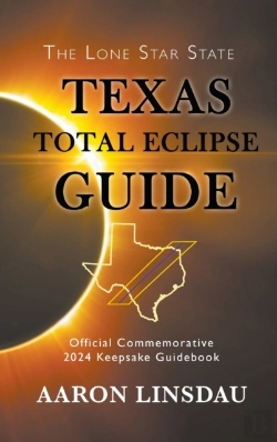 Bertrand.pt - Texas Total Eclipse Guide