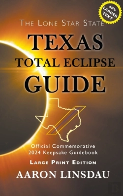 Bertrand.pt - Texas Total Eclipse Guide (Large Print)