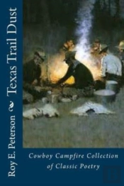 Texas Trail Dust: Cowboy Campfire Collec