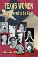 Texas Women Who Dared To Be First