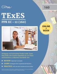 Texes Ppr Ec-12 (160) Pedagogy And Professional Study Guide