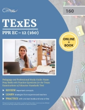 Texes Ppr Ec-12 (160) Pedagogy And Professional Study Guide