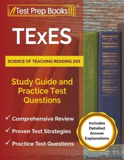 Bertrand.pt - Texes Science Of Teaching Reading 293 Study Guide And Practice Test Questions (Includes Detailed Answer Explanations)
