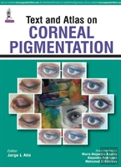 Text And Atlas On Corneal Pigmentation