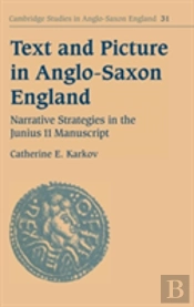 Text And Picture In Anglo-Saxon England