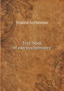 Text-Book Of Electrochemistry