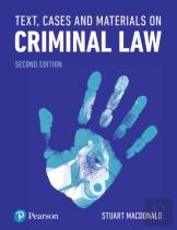 Text, Cases And Materials On Criminal Law