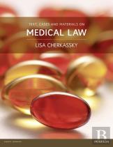Text, Cases And Materials On Medical Law