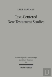Text-Centered New Testament Studies