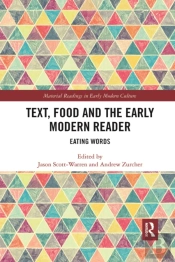 Text, Food And The Early Modern Reader
