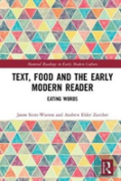 Text, Food And The Early Modern Reader
