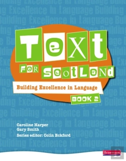 Bertrand.pt - Text For Scotland: Building Excellence In Language Book 2