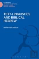 Text-Linguistics And Biblical Hebrew