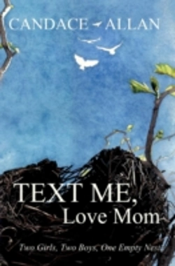 Bertrand.pt - Text Me, Love Mom: Two Girls, Two Boys, One Empty Nest