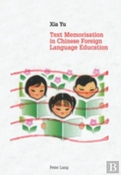 Bertrand.pt - Text Memorisation In Chinese Foreign Language Education