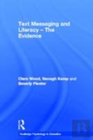 Text Messaging And Literacy - The Evidence